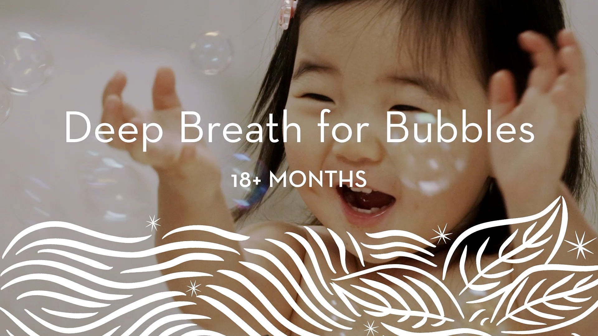 18 + | Deep Breath for Bubbles