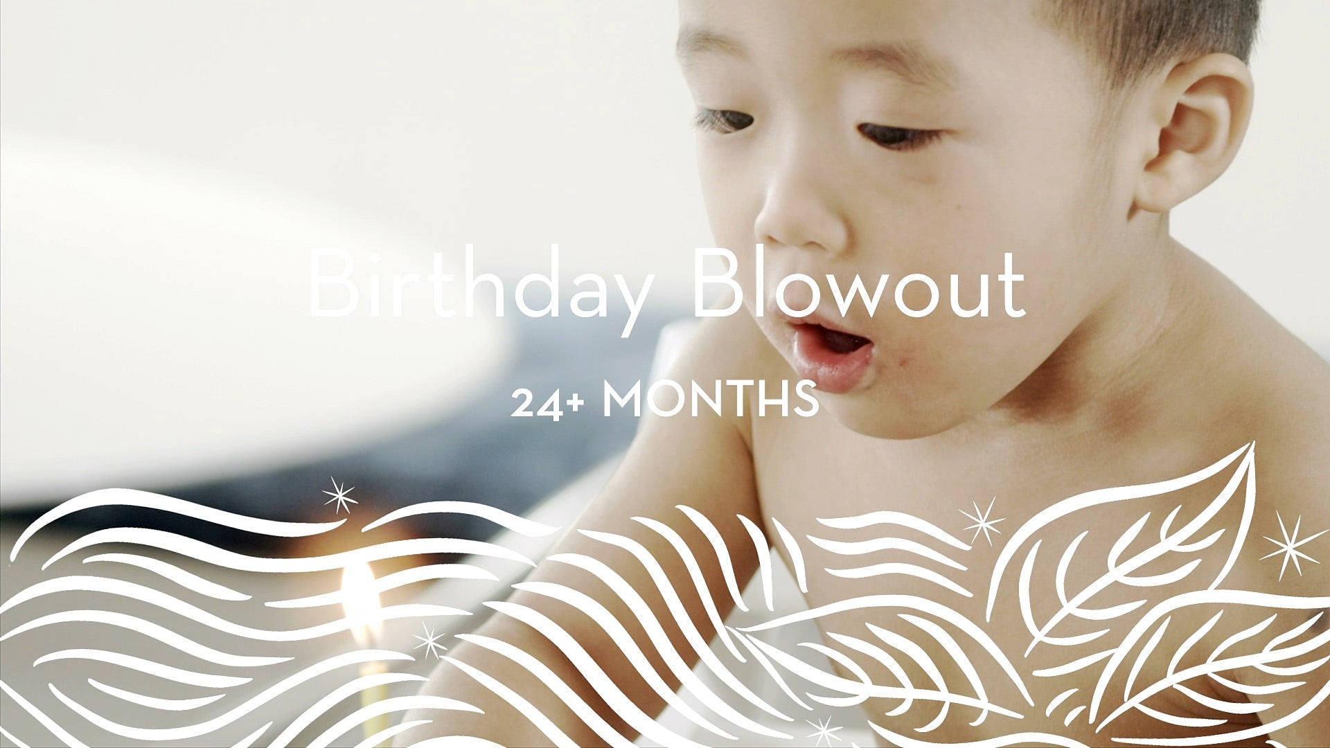 24+ | Birthday Blowout