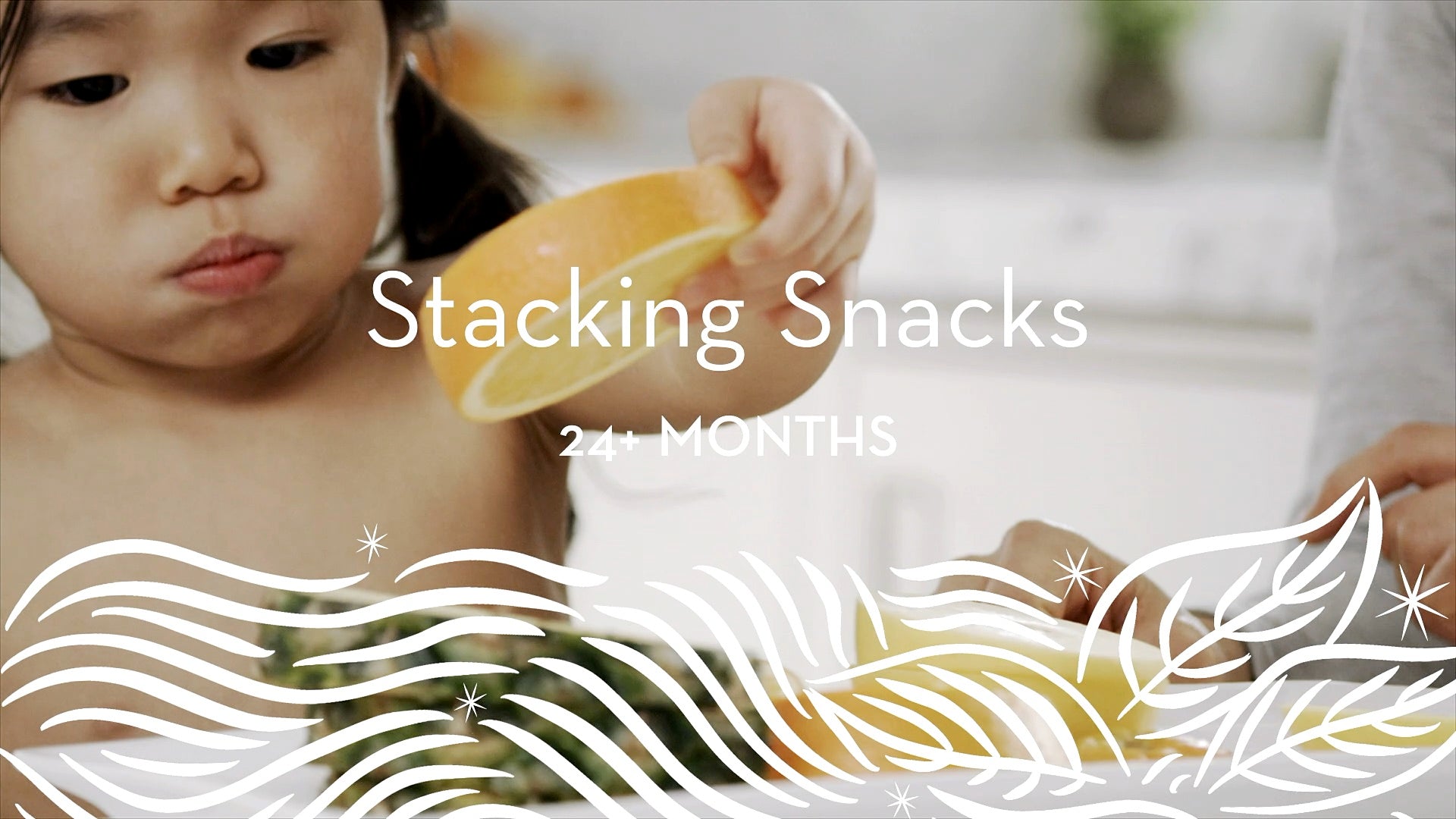 24+ | Stacking Snacks